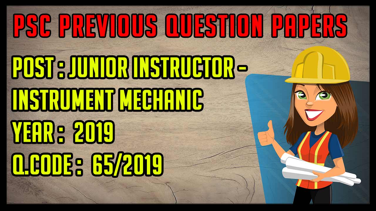 Junior Instructor Instrument Mechanic Kerala Psc Previous Question paper